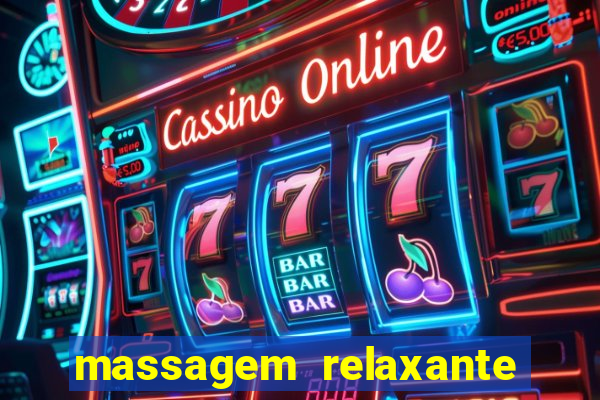 massagem relaxante em betim